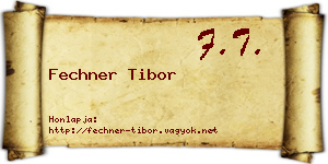 Fechner Tibor névjegykártya